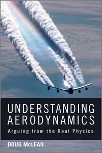 Understanding Aerodynamics. Arguing from the Real Physics, Doug  McLean аудиокнига. ISDN31219697