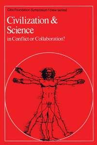 Civilization and Science. In Conflict or Collaboration,  audiobook. ISDN31220073