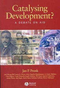 Catalysing Development? A Debate on Aid - Jan Pronk