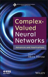 Complex-Valued Neural Networks. Advances and Applications, Akira  Hirose książka audio. ISDN31220385