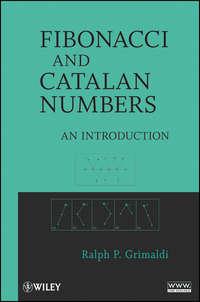 Fibonacci and Catalan Numbers. An Introduction, Ralph  Grimaldi audiobook. ISDN31220425