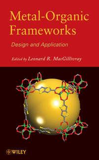 Metal-Organic Frameworks. Design and Application - Leonard MacGillivray