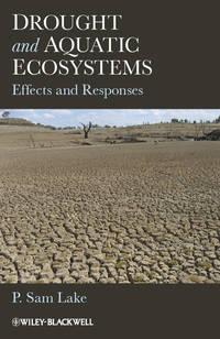 Drought and Aquatic Ecosystems. Effects and Responses,  audiobook. ISDN31220817