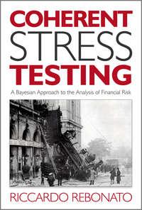 Coherent Stress Testing. A Bayesian Approach to the Analysis of Financial Stress, Riccardo  Rebonato książka audio. ISDN31221297
