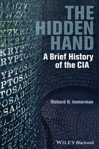The Hidden Hand. A Brief History of the CIA,  książka audio. ISDN31221369