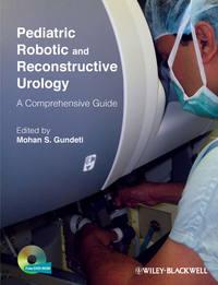 Pediatric Robotic and Reconstructive Urology. A Comprehensive Guide,  książka audio. ISDN31221465