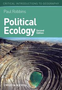 Political Ecology. A Critical Introduction, Paul  Robbins аудиокнига. ISDN31221577