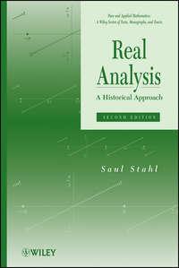 Real Analysis. A Historical Approach - Saul Stahl