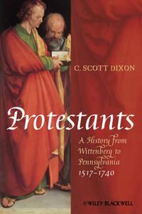 Protestants. A History from Wittenberg to Pennsylvania 1517 - 1740,  audiobook. ISDN31222049