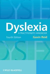 Dyslexia. A Practitioners Handbook, Gavin  Reid аудиокнига. ISDN31222441