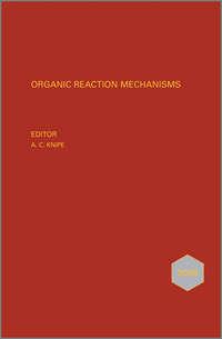 Organic Reaction Mechanisms 2008. An annual survey covering the literature dated January to December 2008,  аудиокнига. ISDN31222785