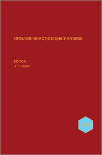 Organic Reaction Mechanisms 2010. An annual survey covering the literature dated January to December 2010 - A. Knipe