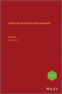 Organic Reaction Mechanisms 2011. An annual survey covering the literature dated January to December 2011 - A. Knipe