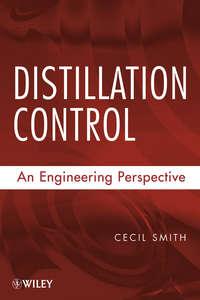 Distillation Control. An Engineering Perspective,  audiobook. ISDN31222825