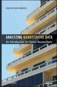 Analyzing Quantitative Data. An Introduction for Social Researchers - Debra Wetcher-Hendricks