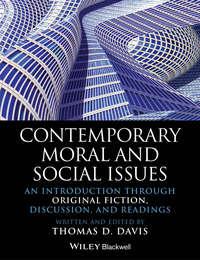 Contemporary Moral and Social Issues. An Introduction through Original Fiction, Discussion, and Readings,  аудиокнига. ISDN31223105