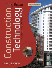 Construction Technology. Analysis and Choice - Tony Bryan