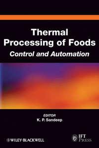Thermal Processing of Foods. Control and Automation - K. Sandeep