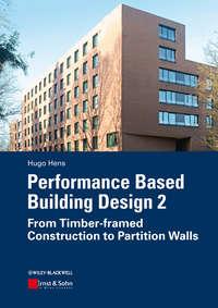 Performance Based Building Design 2. From Timber-framed Construction to Partition Walls,  audiobook. ISDN31224993