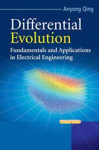 Differential Evolution. Fundamentals and Applications in Electrical Engineering, Anyong  Qing Hörbuch. ISDN31225049