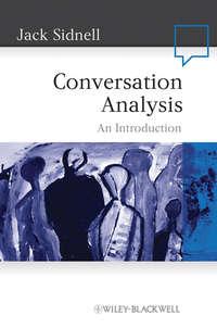 Conversation Analysis. An Introduction - Jack Sidnell