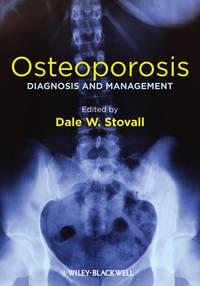 Osteoporosis. Diagnosis and Management,  аудиокнига. ISDN31226161