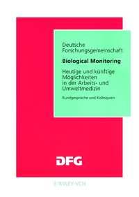 Biological Monitoring. Heutige und Kunftige Moglichkeiten in der Arbeits- und Umweltmedizin, Jurgen  Angerer аудиокнига. ISDN31226529