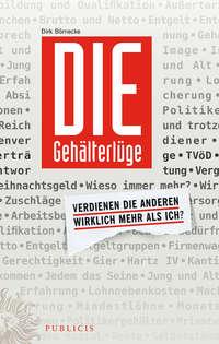 Die Gehälterlüge. Verdienen die Anderen Wirklich Mehr Als Ich?,  książka audio. ISDN31227321