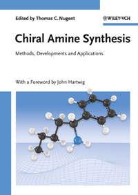 Chiral Amine Synthesis. Methods, Developments and Applications,  audiobook. ISDN31227513