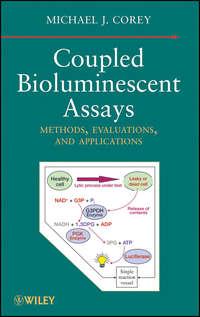 Coupled Bioluminescent Assays. Methods, Evaluations, and Applications,  аудиокнига. ISDN31227521