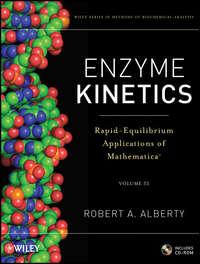 Enzyme Kinetics. Rapid-Equilibrium Applications of Mathematica,  аудиокнига. ISDN31227785