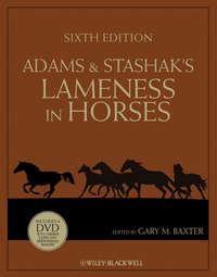 Adams and Stashak′s Lameness in Horses,  аудиокнига. ISDN31228369