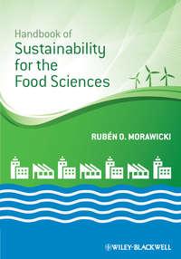 Handbook of Sustainability for the Food Sciences - Rubén Morawicki