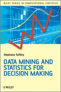 Data Mining and Statistics for Decision Making,  audiobook. ISDN31228401