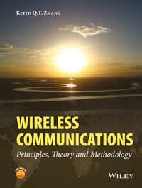 Wireless Communications. Principles, Theory and Methodology,  аудиокнига. ISDN31228705