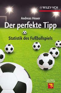 Der perfekte Tipp. Statistik des Fußballspiels,  Hörbuch. ISDN31228897