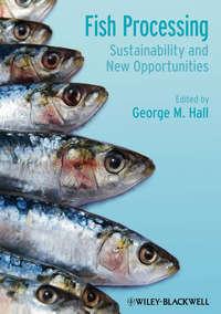 Fish Processing. Sustainability and New Opportunities - George Hall