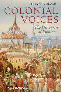 Colonial Voices. The Discourses of Empire,  książka audio. ISDN31228993