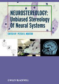 Neurostereology. Unbiased Stereology of Neural Systems,  Hörbuch. ISDN31229145