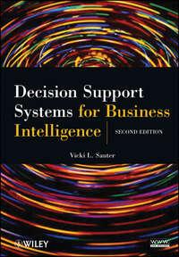 Decision Support Systems for Business Intelligence - Vicki Sauter