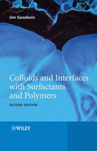 Colloids and Interfaces with Surfactants and Polymers, James  Goodwin аудиокнига. ISDN31229353