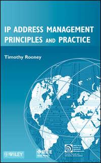 IP Address Management Principles and Practice - Timothy Rooney