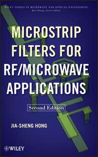 Microstrip Filters for RF / Microwave Applications - Jia-Sheng Hong