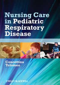 Nursing Care in Pediatric Respiratory Disease - Concettina Tolomeo