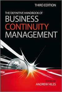 The Definitive Handbook of Business Continuity Management - Andrew Hiles