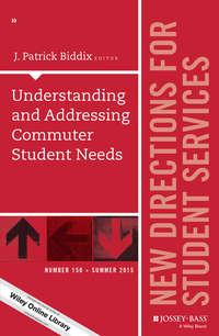Understanding and Addressing Commuter Student Needs. New Directions for Student Services, Number 150,  аудиокнига. ISDN31229977