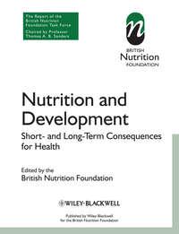 Nutrition and Development. Short and Long Term Consequences for Health, BNF (British Nutrition Foundation) audiobook. ISDN31230953