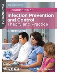 Fundamentals of Infection Prevention and Control. Theory and Practice, Debbie  Weston аудиокнига. ISDN31232017