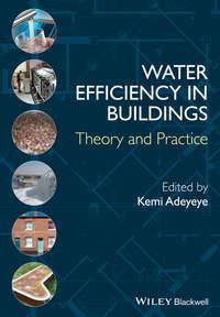 Water Efficiency in Buildings. Theory and Practice, Kemi  Adeyeye książka audio. ISDN31232025