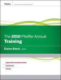The 2010 Pfeiffer Annual. Training - Elaine Biech